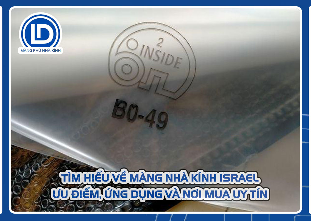 Tìm hiểu về màng nhà kính Israel
